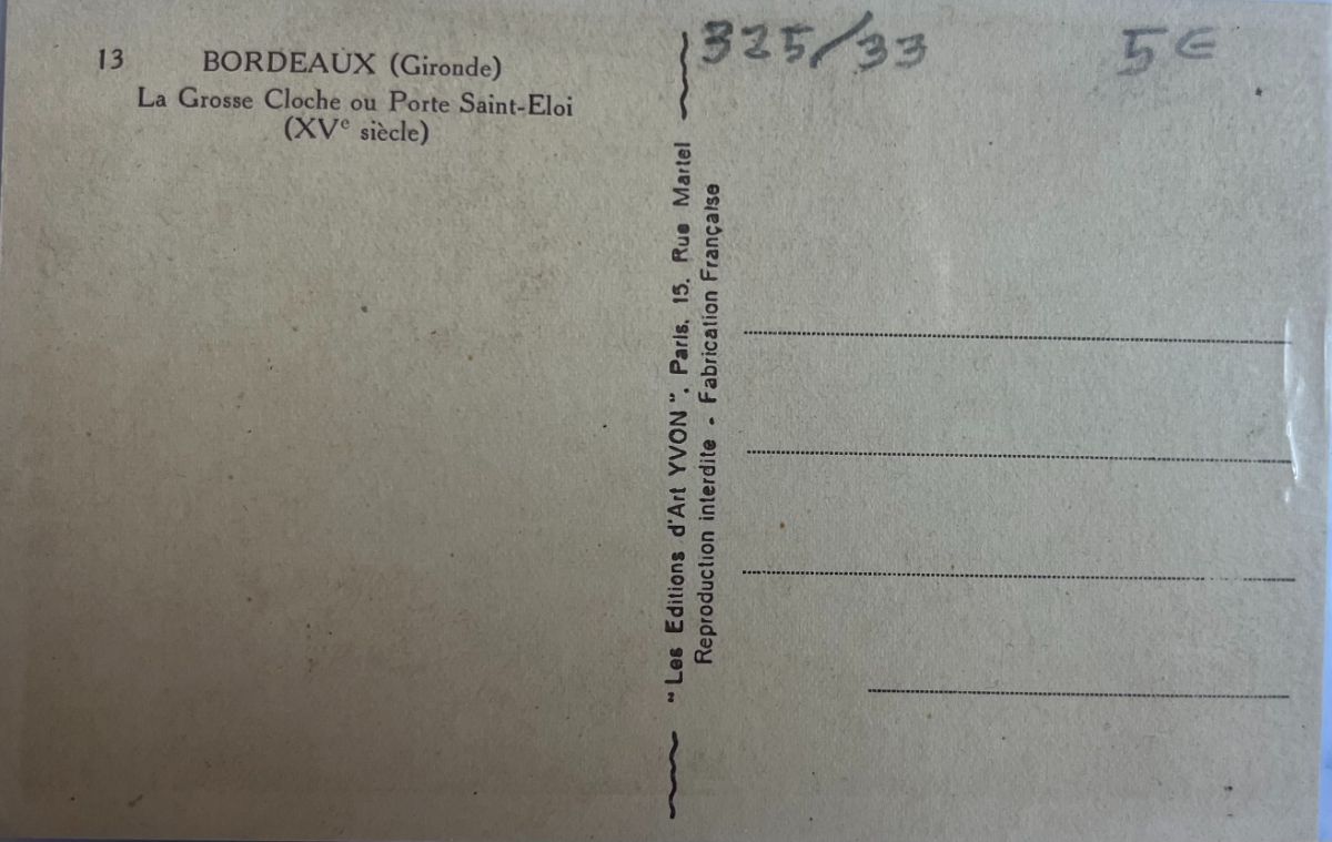 CPA FR33 Bordeaux (Gironde) - La Grosse Cloche ou Porte Saint-Eloi (Xve siècle)