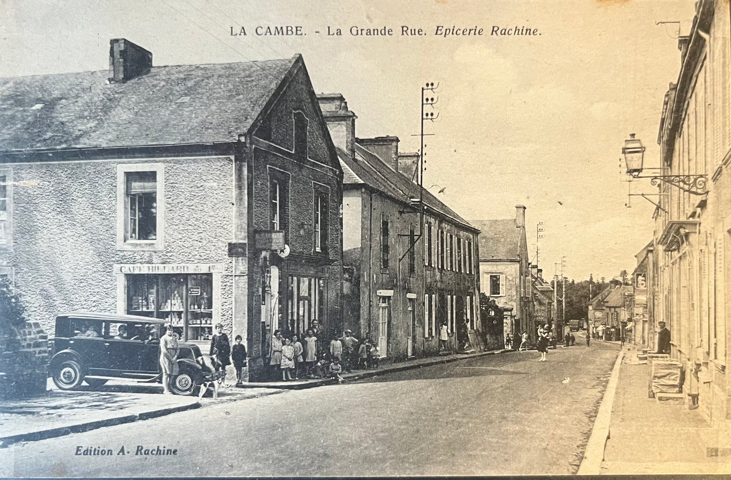 CPA FR14 La Cambe - La Grande Rue - Epicerie Rachine