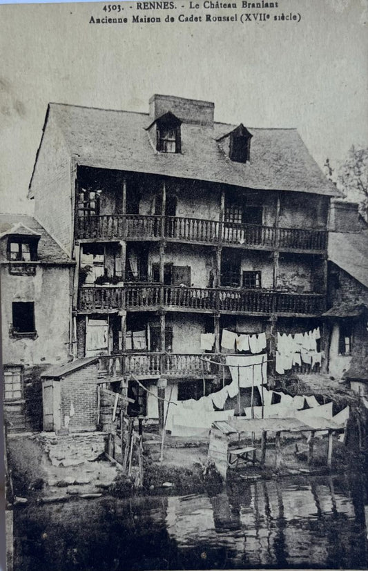 CPA FR35 Rennes - Le Château Branlant - Ancienne Maison de Cadet Roussel (XVIIe siècle)