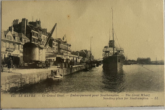 CPA FR76 Le Havre - Le Grand Quai - Embarquement pour Southampton - The Great Wharf Sanding place for Southampton recto