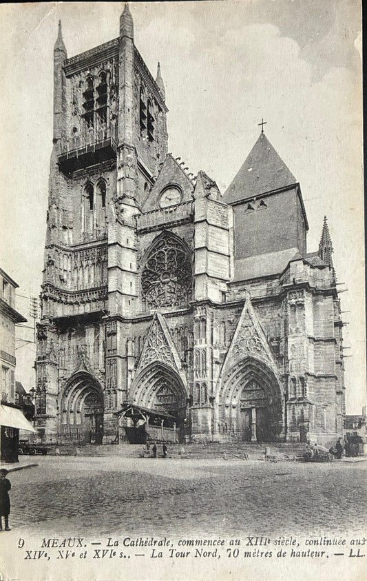 CPA FR77 Meaux - La Cathédrale, commencée au 8e siècle, continuée au 14e, 15e et 16e