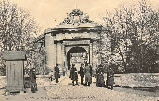 CPA FR14 Caen - Porte principale du Château, Caserne Lefebvre